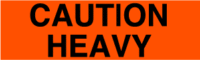 Caution Heavy
