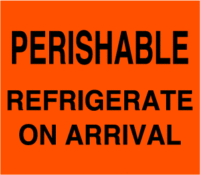 Perishable Refrigerate Upon Arrival