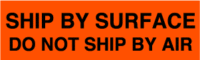 Ship By Surface Do Not Ship By Air