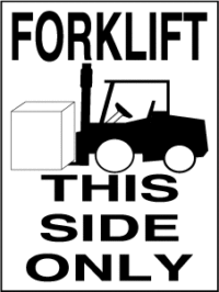 Forklift This Side Only