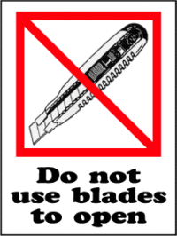 Do Not Use Blades To Open