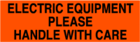 Electric Equipment Please Handle With Care