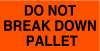 Do Not Break Down Pallet