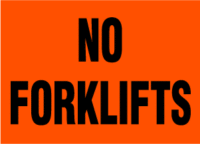 No Forklifts