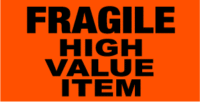 Fragile High Value Item