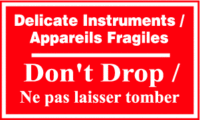 Delicate Instruments Don't Drop, Appareils Fragiles Ne Pas Laisser Tomber