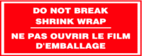 Do Not Break Shrink Wrap. Ne Pas Ouvrir Le Film D'Emballage