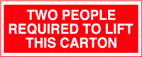 Two People Required To Lift This Carton