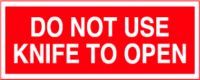 Do Not Use Knife To Open