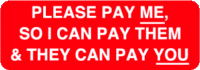 Please Pay Me