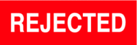 Rejected