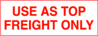 Use As Top Freight Only
