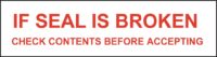 If Seal Is Broken, Check Contents Before Accepting