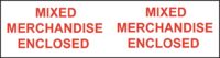 Mixed Merchandise Enclosed