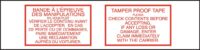 Tamper Proof Tape Check Contents Before Accepting, Bande a L'Epreuve Des Manipulations